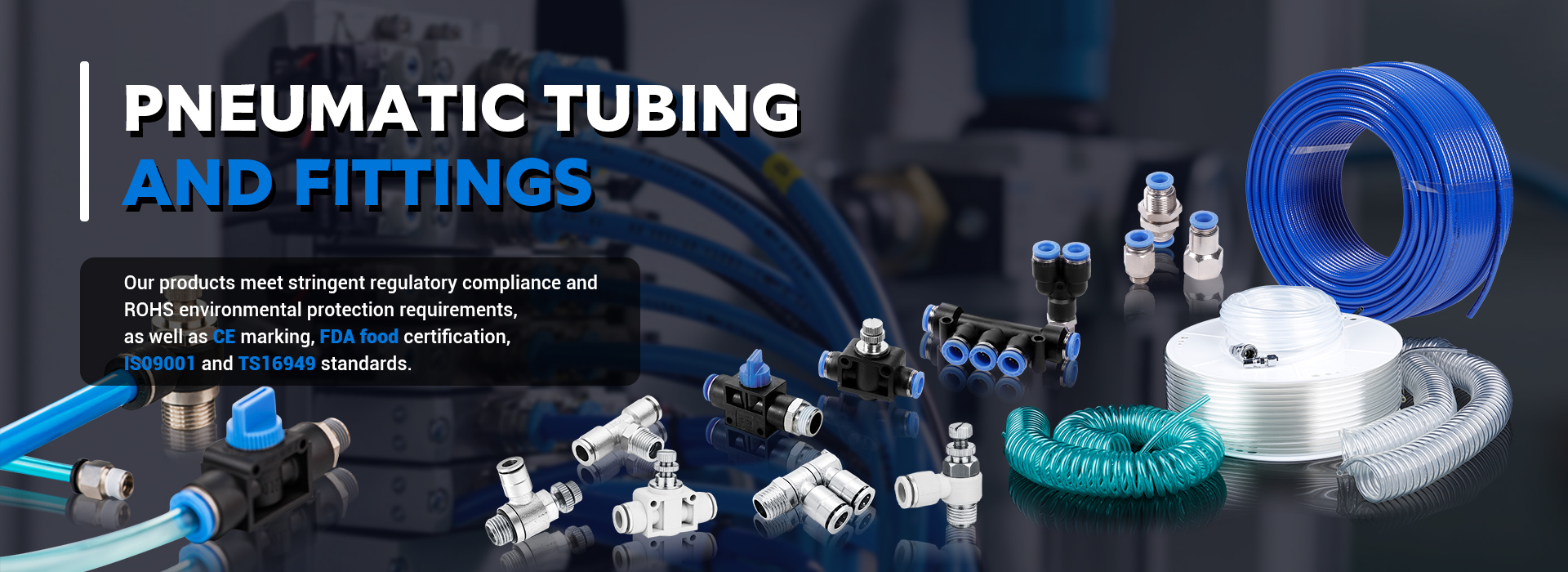 pneumatic tubing and fittings