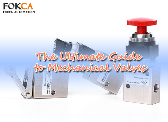 The Ultimate Guide to Mechanical Valves