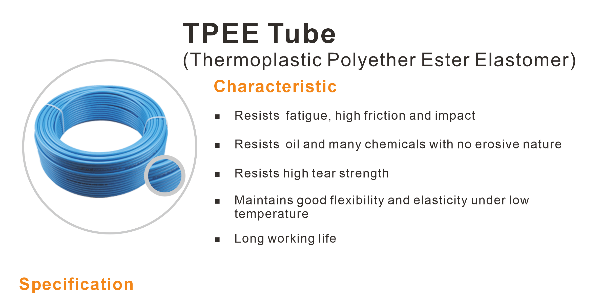 TPEE Tube (Thermoplastic Polyether Ester Elastomer) TPEE Tube (Thermoplastic Polyether Ester Elastomer)