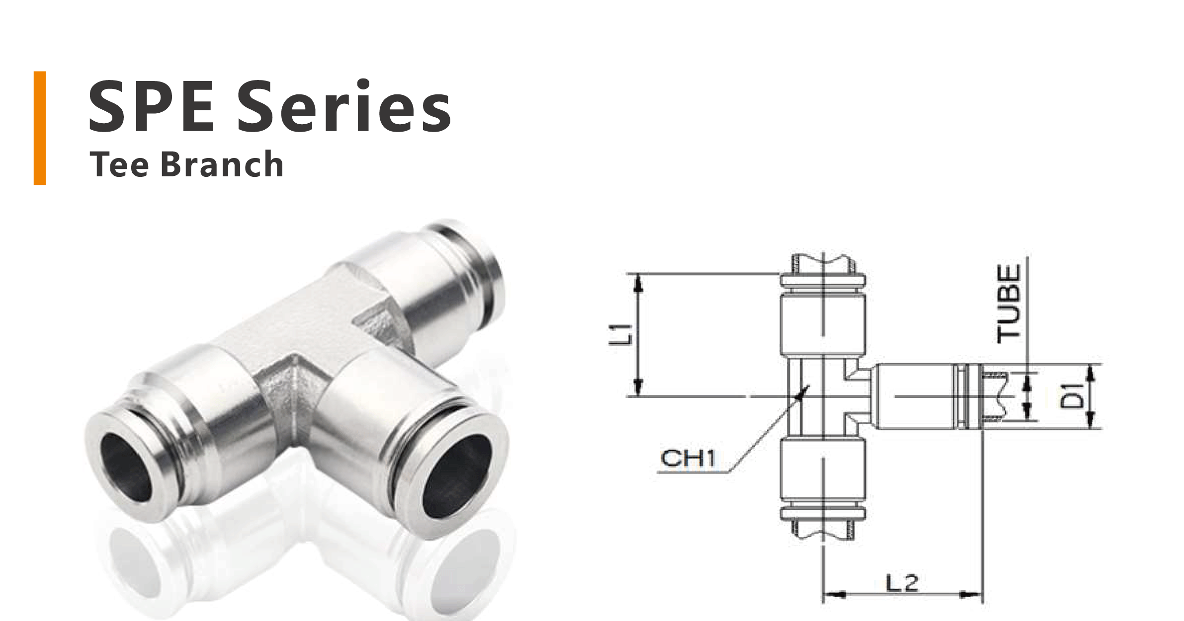 SPE Series Stainless Steel Push-in Fittings Tee Branch
