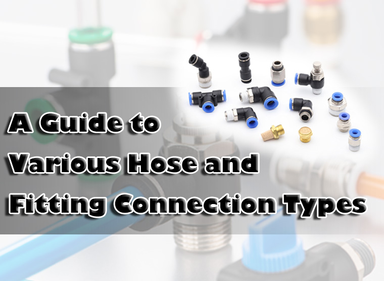A Guide to Various Hose and Fitting Connection Types